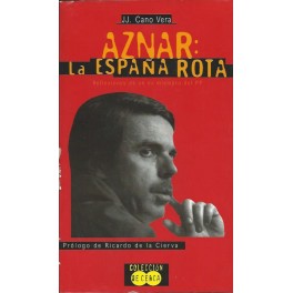 Aznar: La España rota