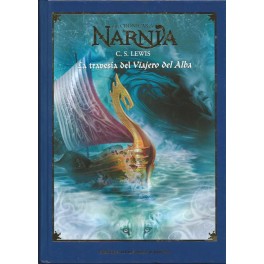 Las Crónicas de Narnia III: La Travesía del Viajero del Alba