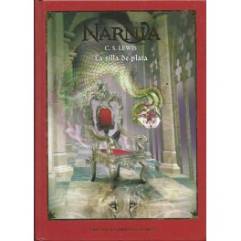 Las Crónicas de Narnia IV: La Silla de Plata