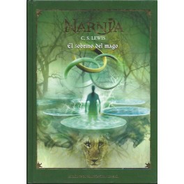 Las Crónicas de Narnia VI: El Sobrino del Mago