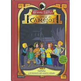 La Tribu de Camelot I: Carlota y el misterio del canario robado
