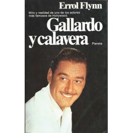 Errol Flynn: Gallardo y calavera
