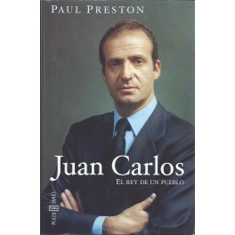 Juan Carlos: El Rey de un pueblo