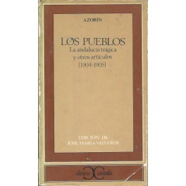 Los Pueblos: La Andalucía trágica y otros artículos (1904-1905)