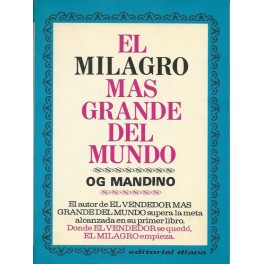 El Milagro más grande del Mundo