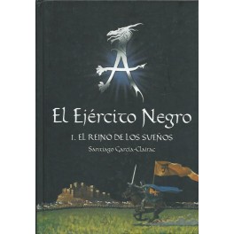 El Ejército Negro 1. El Reino de los Sueños