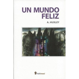 Un Mundo Feliz