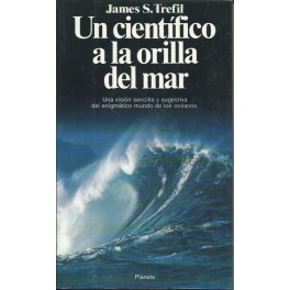 Un Científico a la Orilla del Mar