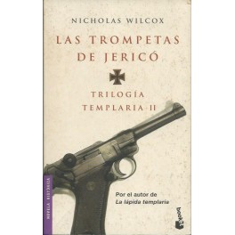 Trilogía Templaria II: Las Trompetas de Jericó