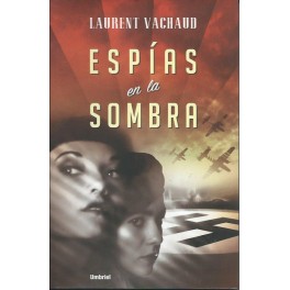 Espías en la sombra