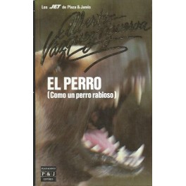 El Perro (Como un perro rabioso)