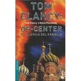Tom Clancy: Op-Center. El Silencio del Kremlin
