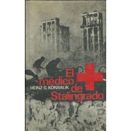 El Médico de Stalingrado