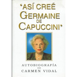 Así creé Germaine de Capuccini