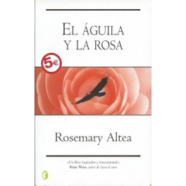 El Águila y la Rosa