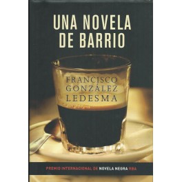 Una Novela de Barrio