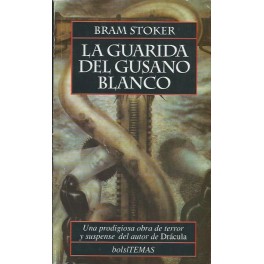 La Guarida del Gusano Blanco