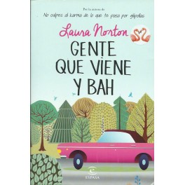 Gente que viene y Bah
