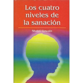 Los cuatro niveles de la sanación