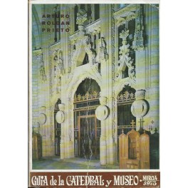 Guía Histórico-Artística de la Catedral y su Museo