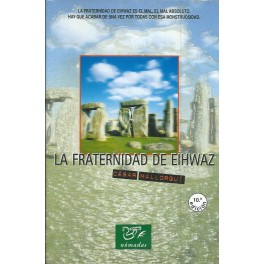 La Fraternidad de Eihwaz