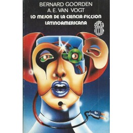 Lo mejor de la ciencia ficción latinoamericana