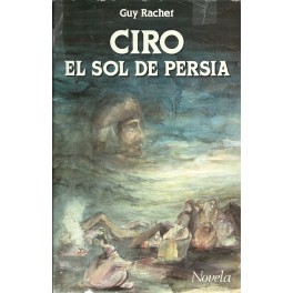 Ciro el Sol de Persia