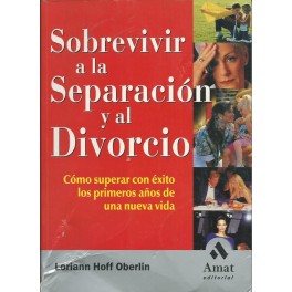 Sobrevivir a la Separación y al Divorcio