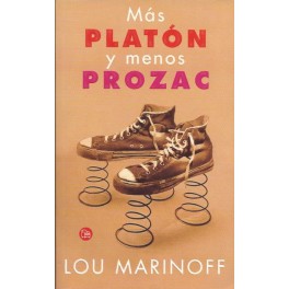 Más Platón y menos Prozac