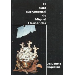 El auto sacramental de Miguel Hernández