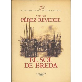 El Sol de Breda: Las Aventuras del Capitán Alatriste III