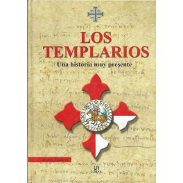 Los Templarios: Una historia muy presente