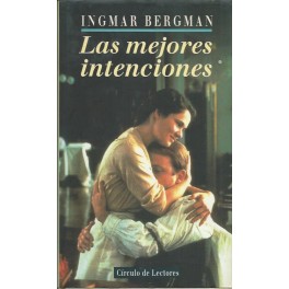 Las mejores intenciones