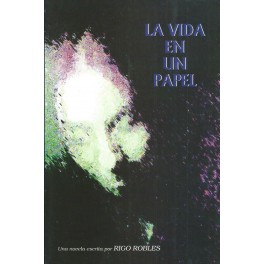 La Vida en un Papel