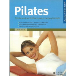 Pilates: El entrenamiento de fitness para el cuerpo y la mente