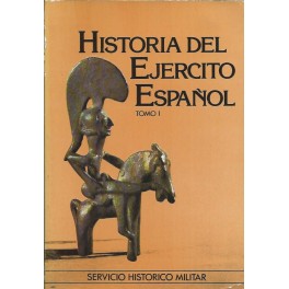 Historia del Ejército Español I, y II