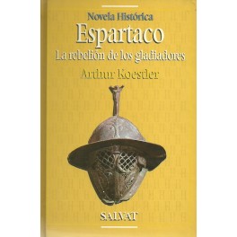 Espartaco: La Rebelión de los Gladiadores