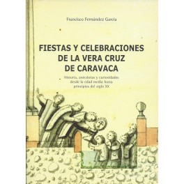 Fiestas y Celebraciones de la Vera Cruz de Caravaca