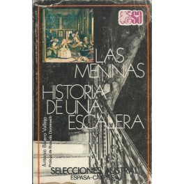 Las Meninas / Historia de una escalera