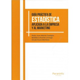 Guía práctica de Estadística aplicada a la empresa y al marketing
