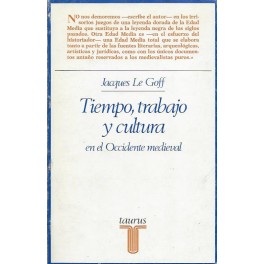 Tiempo, trabajo y cultura en el Occidente medieval