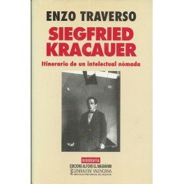 Siegfried Kracauer: Itinerario de un intelectual nómada