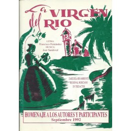 La Virgen del río. Zarzuela de ambiente Regional Murciano en tres actos