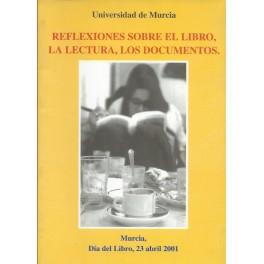 Reflexiones sobre el libro, la lectura, los documentos