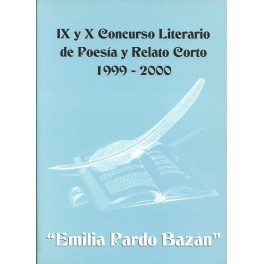 IX y X Concurso Literario de Poesía y Relato Corto 1999 - 2000