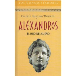 Aléxandros I. El Hijo del Sueño