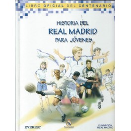 Historia del Real Madrid para jóvenes