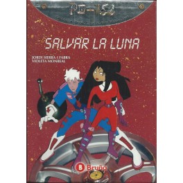 Patrulla Galáctica Siete Cinco Dos 4. Salvar la Luna