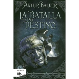 La Batalla del Destino