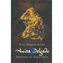 Anita Delgado. Maharaní de Kapurthala